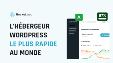 Hébergeur Rocket.net : avis et infos rocket.net hébergeur WordPress rapide